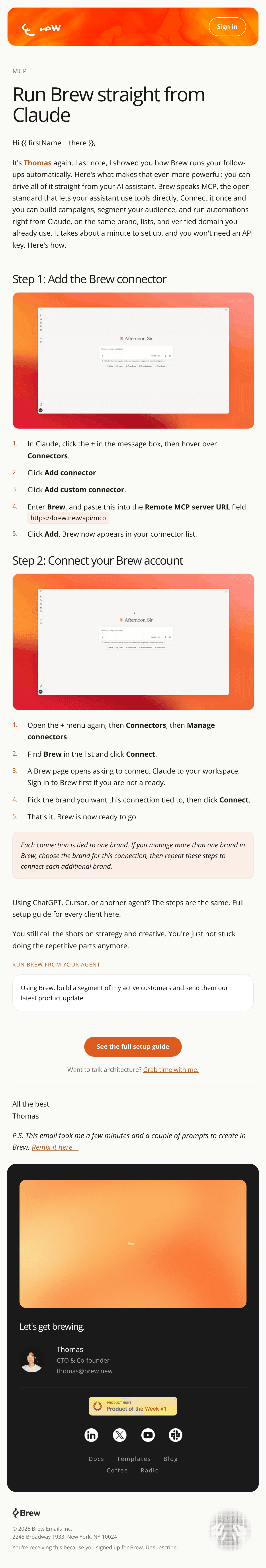 WELCOME SERIES — NEW EMAIL: "Run Brew from your AI assistant" (about the Brew MCP), from Thomas (CTO). Use the reference email design